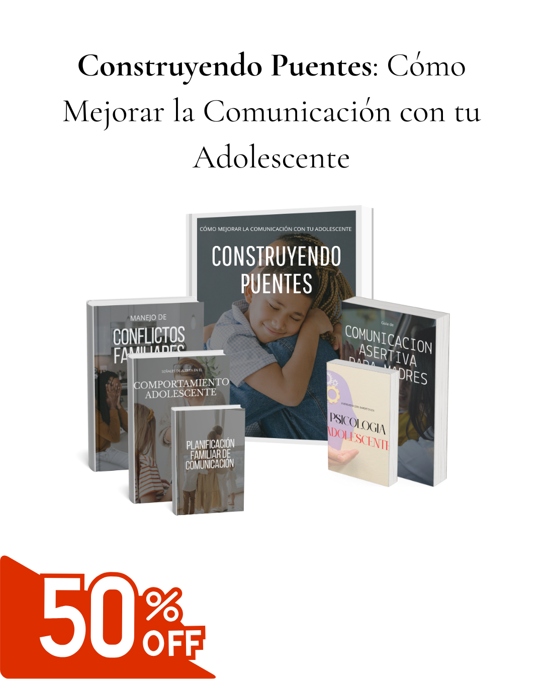 Construyendo Puentes: Como mejorar la Comunicación con tu Adolescente
